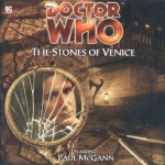 Doctor Who: The Stones of Venice - Paul Magrs