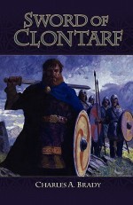 Sword of Clontarf - Charles Brady