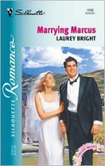 Marrying Marcus (Virgin Brides, #21) - Laurey Bright