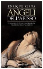 Angeli dell'abisso - Enrique Serna, Raul Schenardi