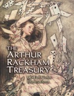 The Arthur Rackham Treasury: 86 Full-Color Illustrations - Arthur Rackham, Jeff A. Menges