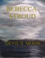 Devil's Moon - Rebecca Stroud