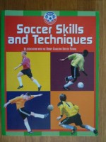 Soccer Skills and Techniques - Richard Bradbeer