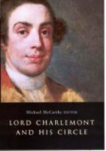 Lord Charlemont And His Circle: Essays In Honour Of Michael Wynne (Ucd Studies In The History Of Art, 1) - Michael McCarthy