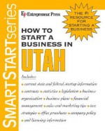 How to Start a Business in Utah - Entrepreneur Press