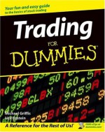 Trading For Dummies (For Dummies (Lifestyles Paperback)) - Michael Griffis, Lita Epstein