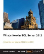 What's New in SQL Server 2012 - Rachel Clements, Jon Reade