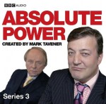 Absolute Power Series 3 - Mark Tavener, Stephen Fry, John Bird