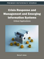 Crisis Response and Management and Emerging Information Systems: Critical Applications - Murray E. Jennex