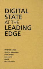 Digital State at the Leading Edge - Sanford Borins, David Brown, Kenneth Kernaghan