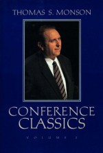 Conference Classics Vol. 2 - Thomas S. Monson