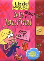 Lizzie McGuire: My Secret Journal - Heidi Hurst, Christien Haywood, Walt Disney Company