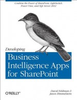 Developing Business Intelligence Apps for SharePoint - Jason Himmelstein, David Feldman