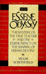 Essene Odyssey - Hugh J. Schonfield