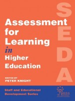 Assessment for Learning in Higher Education (SEDA Series) - Peter Knight