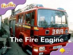 The Fire Engine - Jill Atkins