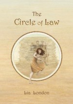 The Circle of Law - Lia London