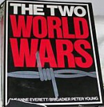 The Two World Wars - Susanne Keegan, Peter Young