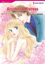 Accidental Mistress (Harlequin Comics) - Junko Okada, Cathy Williams