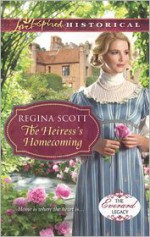 The Heiress's Homecoming - Regina Scott