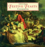 Festive Feasts Cookbook - Michelle Berriedale-Johnson, Michelle Beridale-Johnson