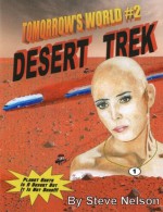 TW2 DESERT TREK - Steve Nelson