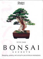 Bonsai Secrets - Peter Chan