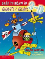 Gadgets and Gizmos - Mark Kistler