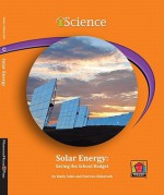 Solar Energy: Saving the School Budget - Emily Sohn, Patricia Ohlenroth, Edward Rock