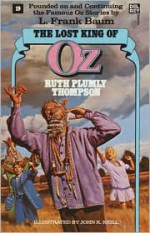 The Lost King of Oz - Ruth Plumly Thompson