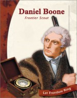 Daniel Boone: Frontier Scout - Tracey Boraas