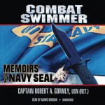 Combat Swimmer: Memoirs of a Navy Seal - Robert A Gormly, Adams Morgan