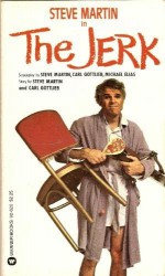 The Jerk (Fotonovel) - Steve Martin, Carl Gottlieb, Michael Elias