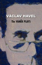 The Vanek Plays - Václav Havel, Jan Novák, Edward Einhorn