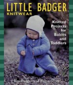 Little Badger Knitwear - Ros Badger, Elaine Scott