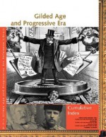 Gilded Age and Progressive Era Reference Library Cumulative Index - Lawrence W. Baker