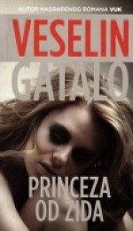 Princeza od zida - Veselin Gatalo