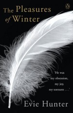 The Pleasures of Winter - Evie Hunter