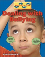 Dealing with Bullying - Penny Preston, Susan Martineau