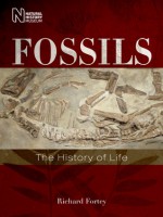 Fossils: The History of Life - Richard Fortey