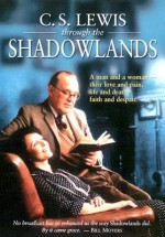 Through the Shadowlands - C.S. Lewis, Vision Video