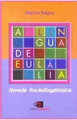 A língua de Eulália (paperback) - Marcos Bagno