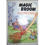 Magic Broom - Michael Pellowski, Kathi Garry-McCord