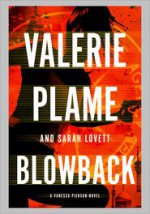 Blowback - Valerie Plame, Sarah Lovett