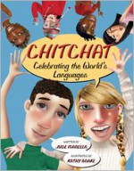 Chitchat: Celebrating the World's Languages - Jude Isabella, Kathy Boake