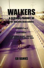 WALKERS: from the universe of THE WALKING DEAD Series - Episodes 2 and 3 Combined #2 (SEE DESECRIPTION FOR SAVINGS) (WALKERS Compilation) - GB Banks