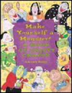 Make Yourself a Monster - Kathy Ross, Sharon Hawkins Vargo