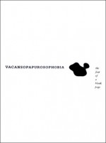 Vacansopapurosophobia: The Fear of a Blank Page - Students in Conjunction with 826 Valencia