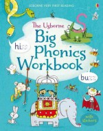 Big Phonics Workbook (Usborne Very First Reading) - Mairi Mackinnon, Fred Blunt