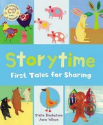 Storytime: First Tales For Sharing (Book & Cd) - Jim Broadbent